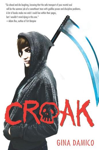 Couverture du livre « Croak » de Damico Gina aux éditions Houghton Mifflin Harcourt