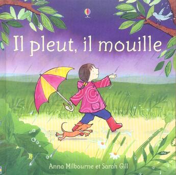 Couverture du livre « Il pleut il mouille » de Milbourne/Gill aux éditions Usborne