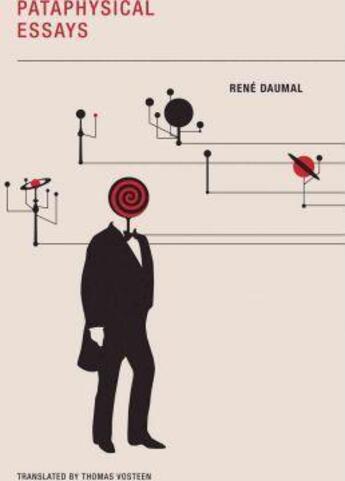 Couverture du livre « Pataphysical essays » de Rene Daumal aux éditions Wakefield Press