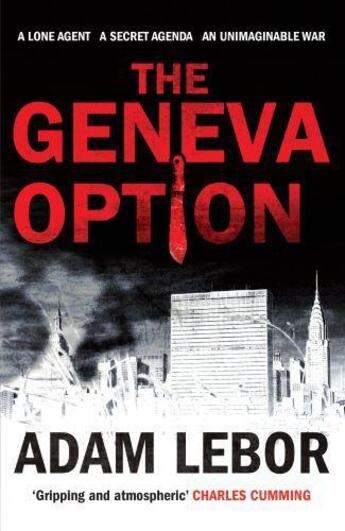 Couverture du livre « The Geneva Option » de Lebor Adam aux éditions Saqi Books Digital