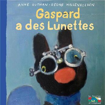 Couverture du livre « Gaspard a des lunettes » de Anne Gutman et Georg Hallensleben aux éditions Hachette Enfants