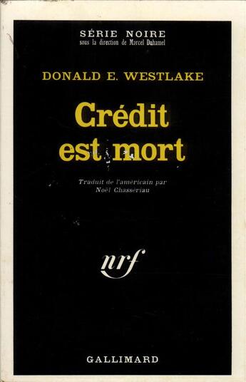 Couverture du livre « Credit est mort » de Donald E. Westlake aux éditions Gallimard