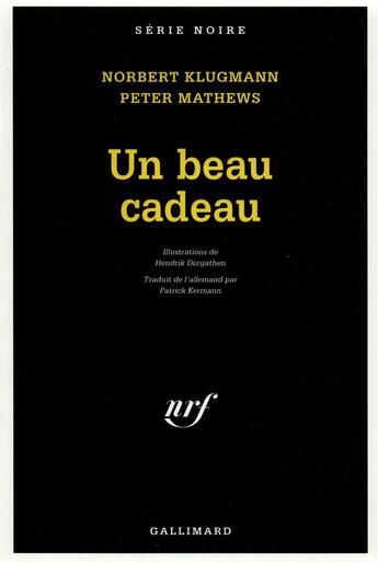 Couverture du livre « Un beau cadeau » de Norbert Klugmann et Peter Mathews aux éditions Gallimard