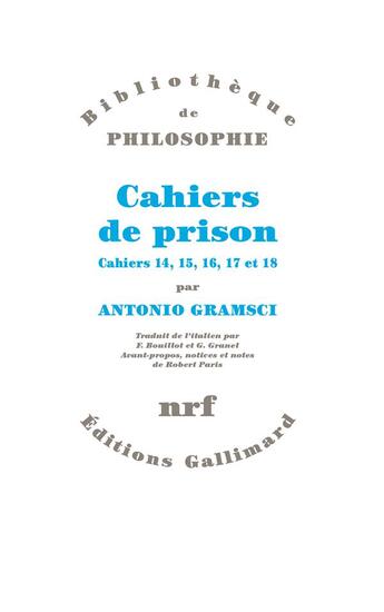 Couverture du livre « Cahiers de prison (tome 4-cahiers 14 a 18) » de Antonio Gramsci aux éditions Gallimard