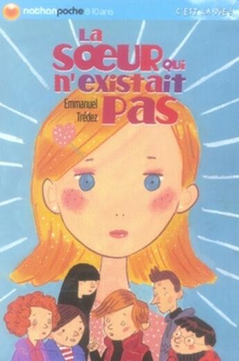 Couverture du livre « La soeur qui n'existait pas » de Tredez/Rebena aux éditions Nathan