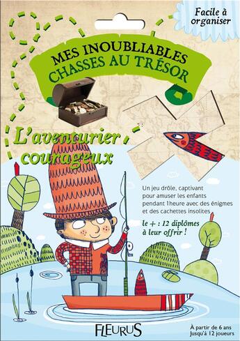 Couverture du livre « MES INOUBLIABLES CHASSES AU TRESOR : mes inoubliables chasses au trésor ; l'aventurier courageux » de Christine Roussey et Olivier Colin-Barrand aux éditions Fleurus