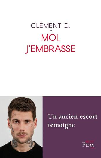 Couverture du livre « Moi, j'embrasse » de Clement Grobotek aux éditions Plon