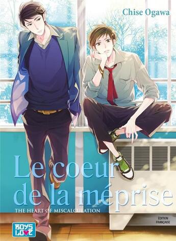 Couverture du livre « Le coeur de la méprise » de Chise Ogawa aux éditions Boy's Love