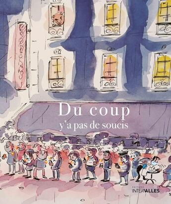 Couverture du livre « Du coup y'a pas de soucis » de Laetitia Vassal aux éditions Intervalles