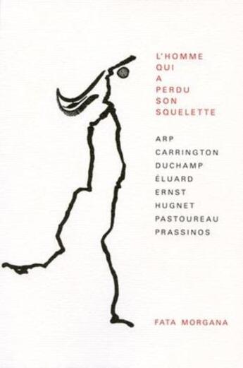 Couverture du livre « L'homme qui a perdu son squelette » de  aux éditions Fata Morgana