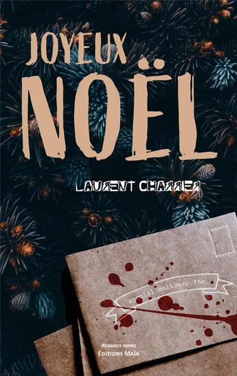 Couverture du livre « Joyeux noël » de Laurent Charrier aux éditions Editions Maia