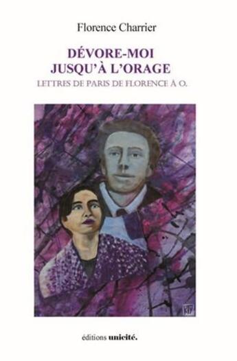 Couverture du livre « Dévore-moi jusqu'à l'orage » de Florence Charrier aux éditions Unicite