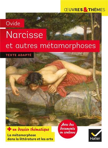 Couverture du livre « Narcisse et autres métamorphoses » de Ovide et Helene Potelet et Michelle Busseron-Coupel aux éditions Hatier