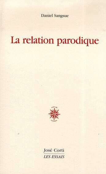 Couverture du livre « La relation parodique » de Daniel Sangsue aux éditions Corti