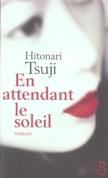 Couverture du livre « En attendant le soleil » de Hitonari Tsuji aux éditions Belfond