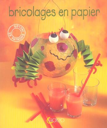 Couverture du livre « Bricolages En Papier » de  aux éditions Saep