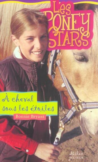 Couverture du livre « À cheval sous les étoiles » de Bonnie Bryant aux éditions Milan