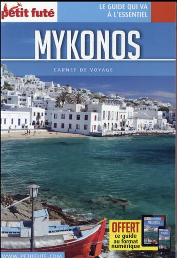 Couverture du livre « GUIDE PETIT FUTE ; CARNETS DE VOYAGE ; Mykonos » de  aux éditions Le Petit Fute