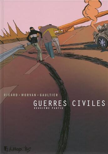 Couverture du livre « Guerres civiles t.2 ; intégrale » de Morvan/Ricard aux éditions Futuropolis