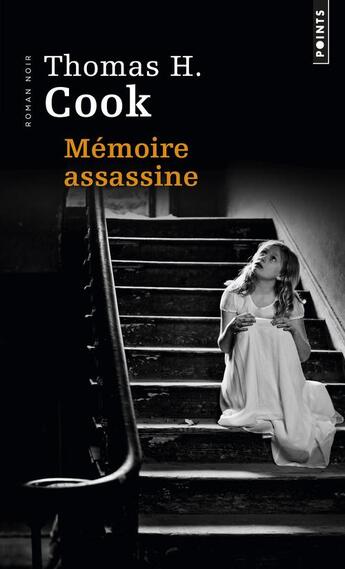 Couverture du livre « Mémoire assassine » de Thomas H. Cook aux éditions Points