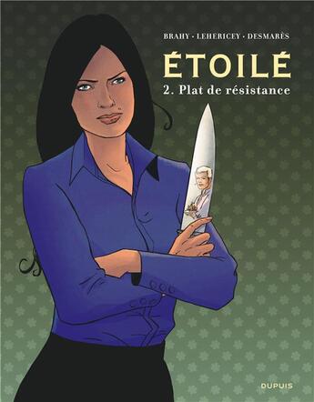 Couverture du livre « Étoilé Tome 2 : plat de resistance » de Brahy et Delphine Lehericey et Fanny Desmares aux éditions Dupuis