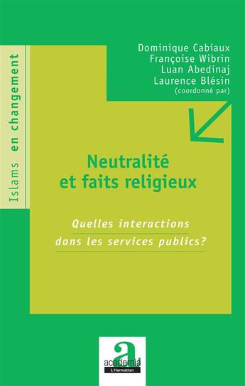 Couverture du livre « Neutralités et faits religieux » de  aux éditions Academia