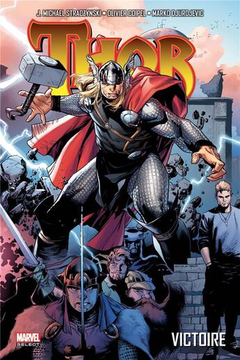 Couverture du livre « Thor Tome 2 : victoire » de Olivier Coipel et Marko Djurdjevic et J. Michael Straczynski aux éditions Panini