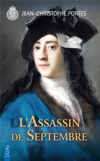 Couverture du livre « Les enquêtes de Victor Dauterive Tome 6 : l'assassin de Septembre » de Jean-Christophe Portes aux éditions City