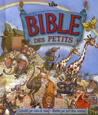 Couverture du livre « La Bible des petits » de Anne De Graaf aux éditions Vida