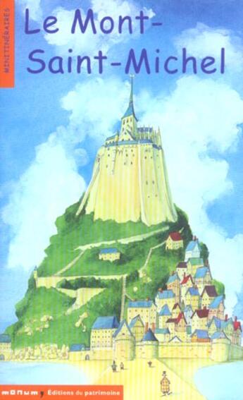 Couverture du livre « Le mont saint-michel » de Albaut/Grosos aux éditions Editions Du Patrimoine