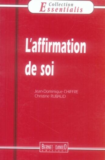 Couverture du livre « L'affirmation de soi » de Rubaud C. aux éditions Bernet Danilo