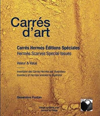 Couverture du livre « Carrés d'art : carrés Hermès éditions spéciales » de Genevieve Fontan aux éditions Arfon