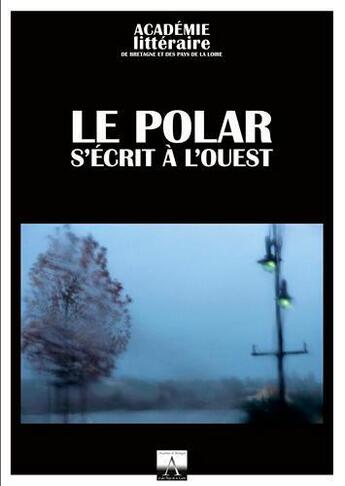 Couverture du livre « Le polar s'écrit à l'Ouest » de  aux éditions Coiffard