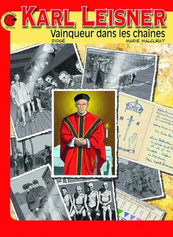 Couverture du livre « Karl Leisner, vainqueur dans les chaînes » de Marie Malcurat et Didier Chardez aux éditions Coccinelle