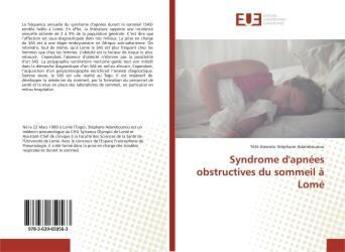 Couverture du livre « Syndrome d'apnées obstructives du sommeil à Lomé » de Tété Adambounou aux éditions Editions Universitaires Europeennes