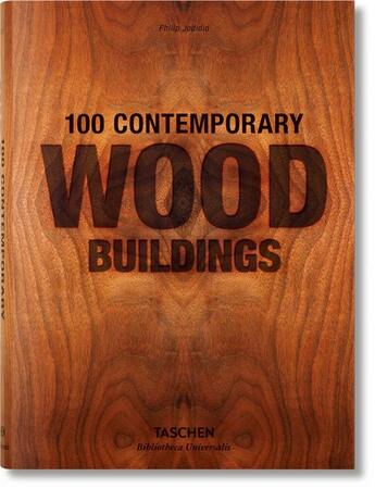 Couverture du livre « 100 bâtiments contemporains en bois » de  aux éditions Taschen