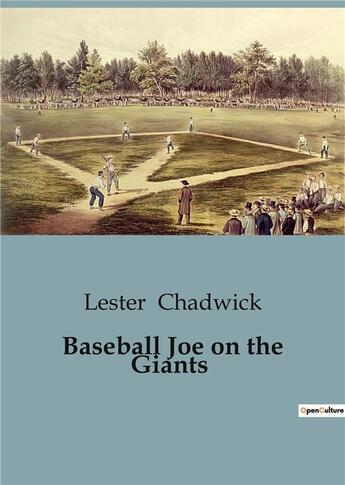 Couverture du livre « Baseball Joe on the Giants » de Lester Chadwick aux éditions Culturea