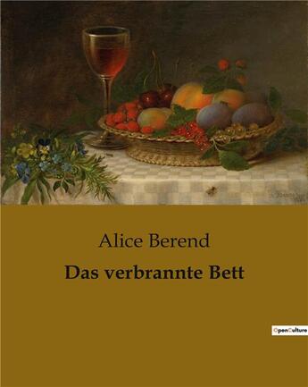 Couverture du livre « Das verbrannte Bett » de Alice Berend aux éditions Culturea