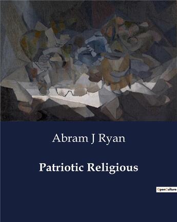 Couverture du livre « Patriotic Religious » de Ryan Abram J aux éditions Culturea