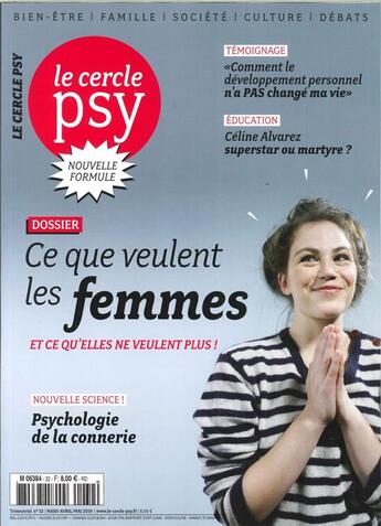 Couverture du livre « Le cercle psy n 32 - ce que veulent les femmes et ce qu'elles ne veulent plus ! - mars/avril/mai - 2 » de  aux éditions Sciences Humaines