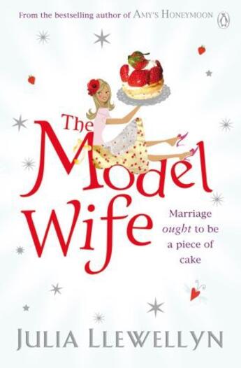 Couverture du livre « The Model Wife » de Julia Llewellyn aux éditions Penguin Books Ltd Digital