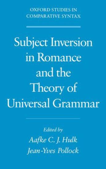 Couverture du livre « Subject Inversion in Romance and the Theory of Universal Grammar » de Aafke Hulk aux éditions Oxford University Press Usa