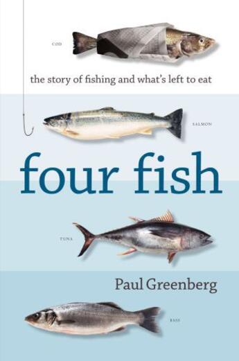 Couverture du livre « Four Fish » de Paul Greenberg aux éditions Penguin Books Ltd Digital