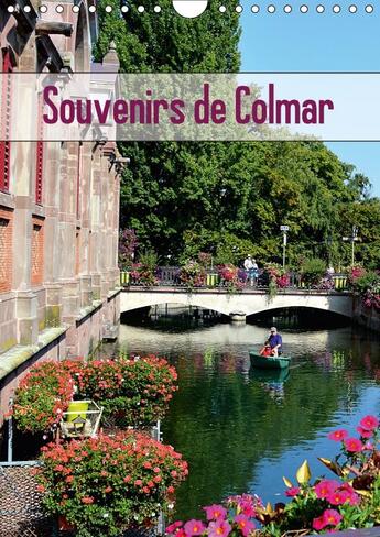 Couverture du livre « Souvenirs de colmar calendrier mural 2018 din a4 vertical - decouvrez la ville pittoresque » de Kr Ll U aux éditions Calvendo