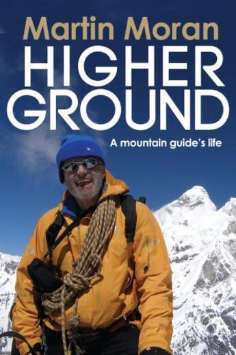 Couverture du livre « Higher Ground » de Moran Martin aux éditions Sandstone Press Ltd Digital