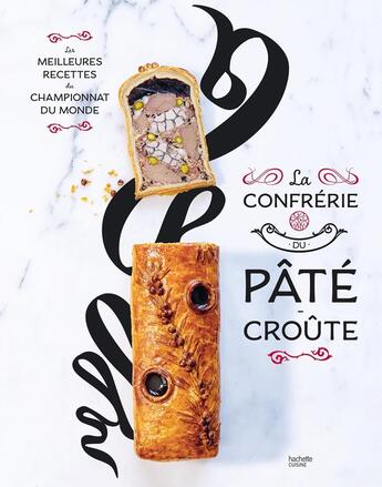 Couverture du livre « Confrérie du Pâté Croûte » de  aux éditions Hachette Pratique