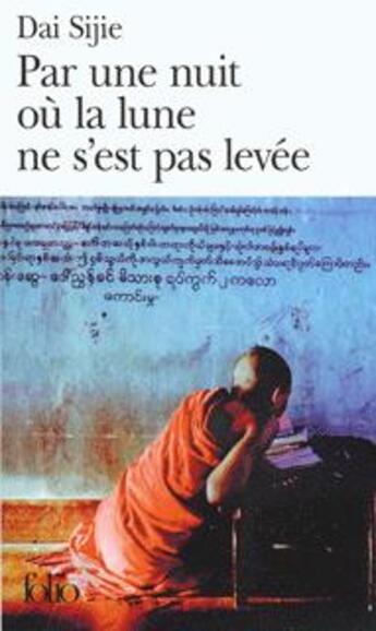 Couverture du livre « Par une nuit où la lune ne s'est pas levée » de Sijie Dai aux éditions Folio