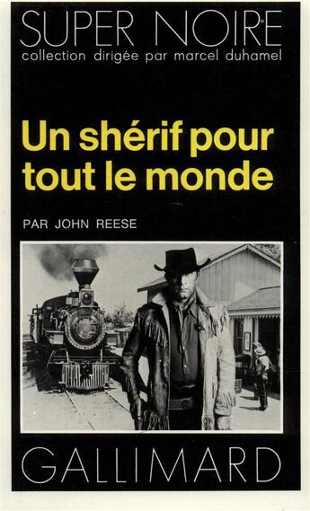 Couverture du livre « Un sherif pour tout le monde » de Reese John aux éditions Gallimard