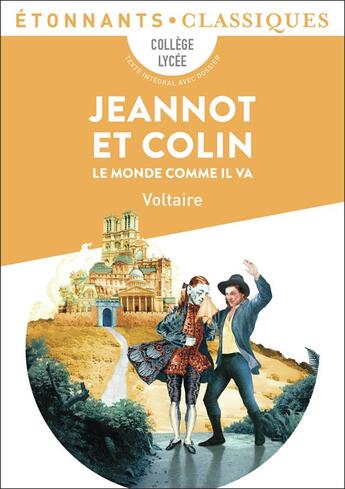 Couverture du livre « Jeannot et Colin : le monde comme il va » de Voltaire aux éditions Flammarion