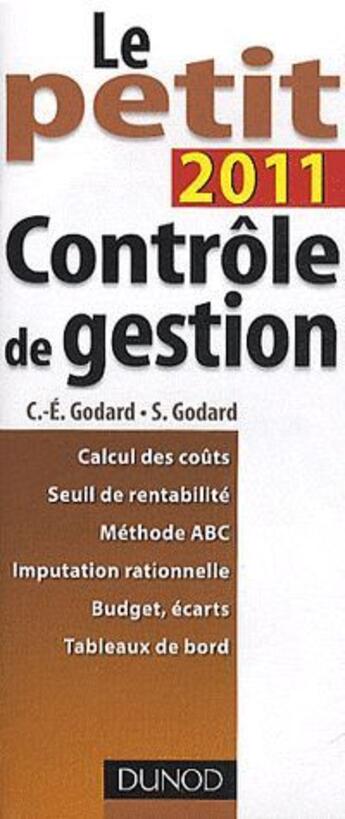 Couverture du livre « Le petit contrôle de gestion (édition 2011) » de Charles-Edouard Godard et Severine Godard aux éditions Dunod